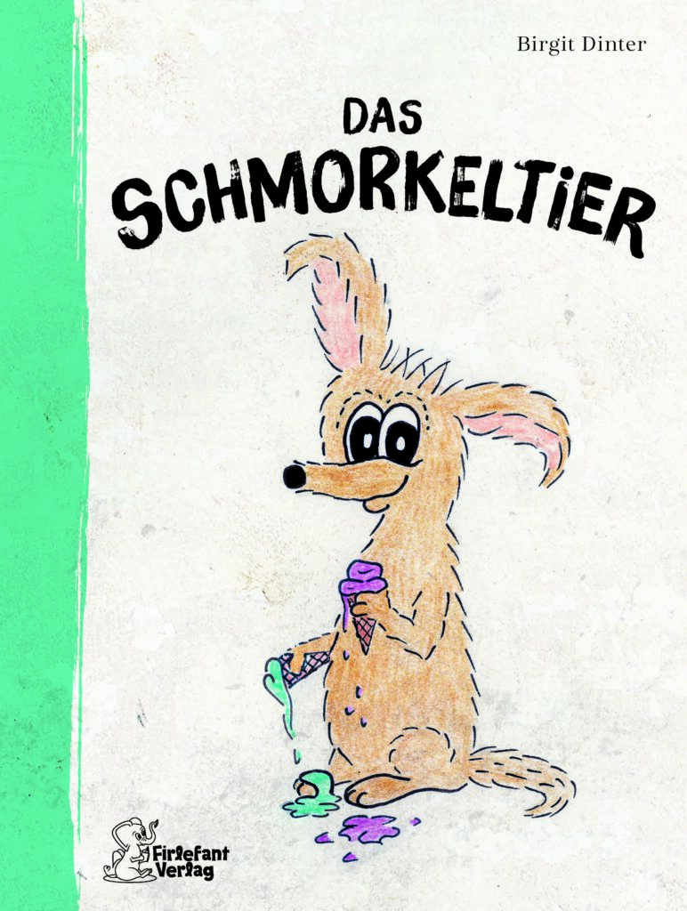 Cover des Kinderbuchs „Das Schmorkeltier“ von Birgit Dinter – gezeichnetes Tier mit Eis und bunten Flecken, liebevolle Illustration für Kinder